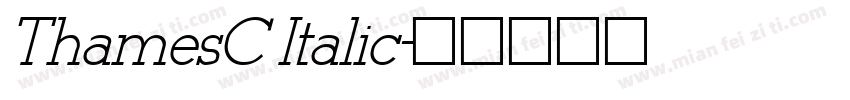 ThamesC Italic字体转换
